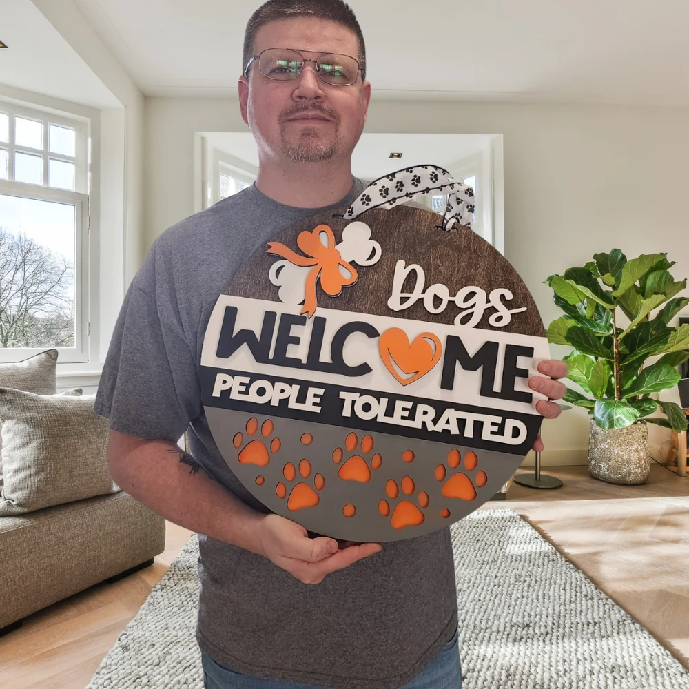 18" Front Door Sign Dogs Welcome People Tolerated - Image 2